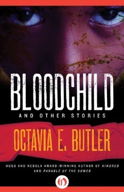 Bloodchild and Other Stories by Octavia E. Butler